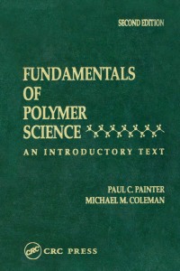 表紙画像: Fundamentals of Polymer Science 2nd edition 9781566765596