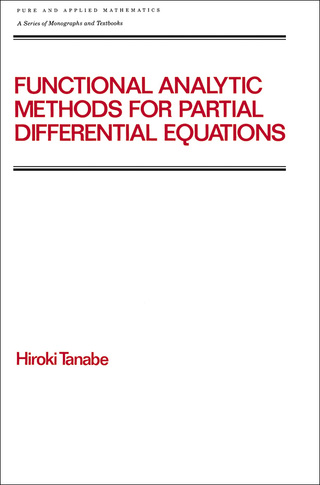 Titelbild: Functional Analytic Methods for Partial Differential Equations 1st edition 9780367401221