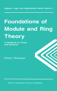 صورة الغلاف: Foundations of Module and Ring Theory 1st edition 9782881248054