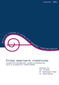 表紙画像: Finite Element Methods 1st edition 9780824701482