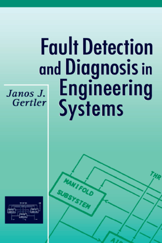 Imagen de portada: Fault Detection and Diagnosis in Engineering Systems 1st edition 9780824794279