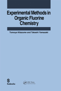 Cover image: Experimental Methods in Organic Fluorine Chemistry 1st edition 9780367455668