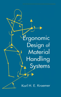 Cover image: Ergonomic Design for Material Handling Systems 1st edition 9781566702249