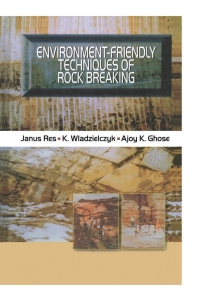 Immagine di copertina: Environment-Friendly Techniques of Rock Breaking 1st edition 9789058092694