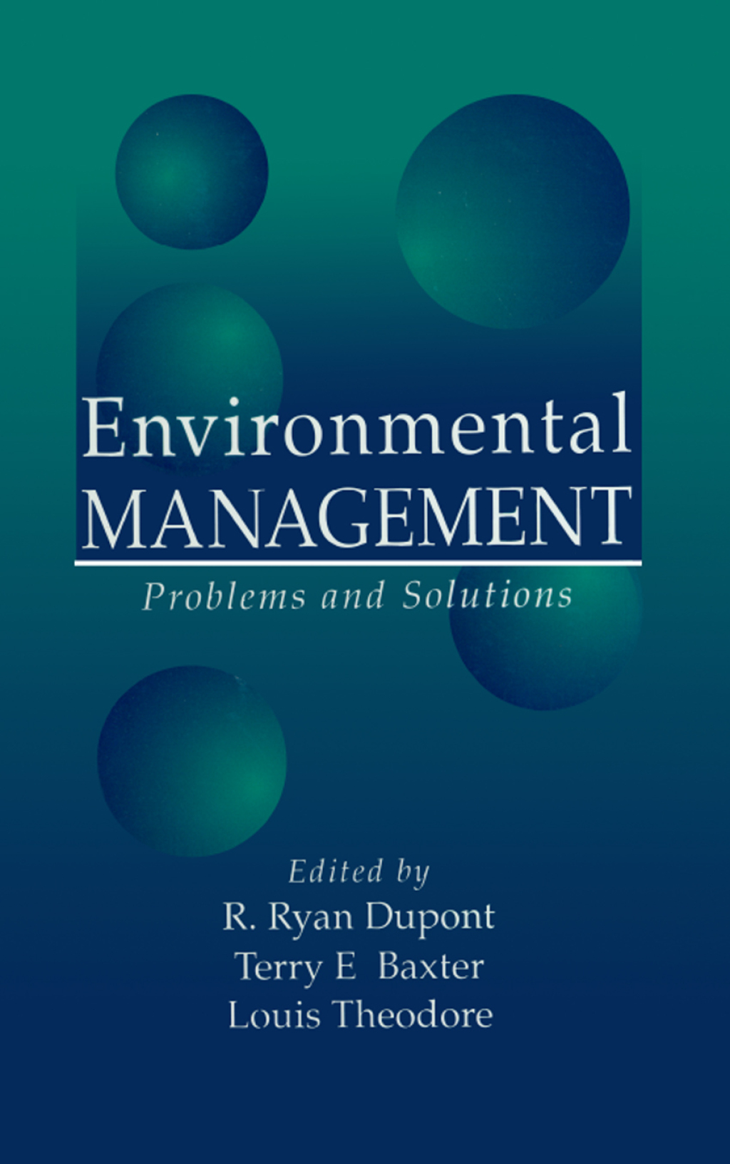 Environmental Management Problems and Solutions 1st Edition