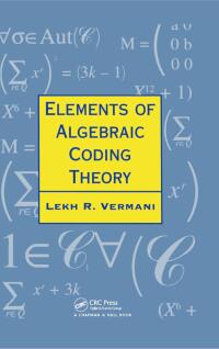 Titelbild: Elements of Algebraic Coding Theory 1st edition 9780412573804