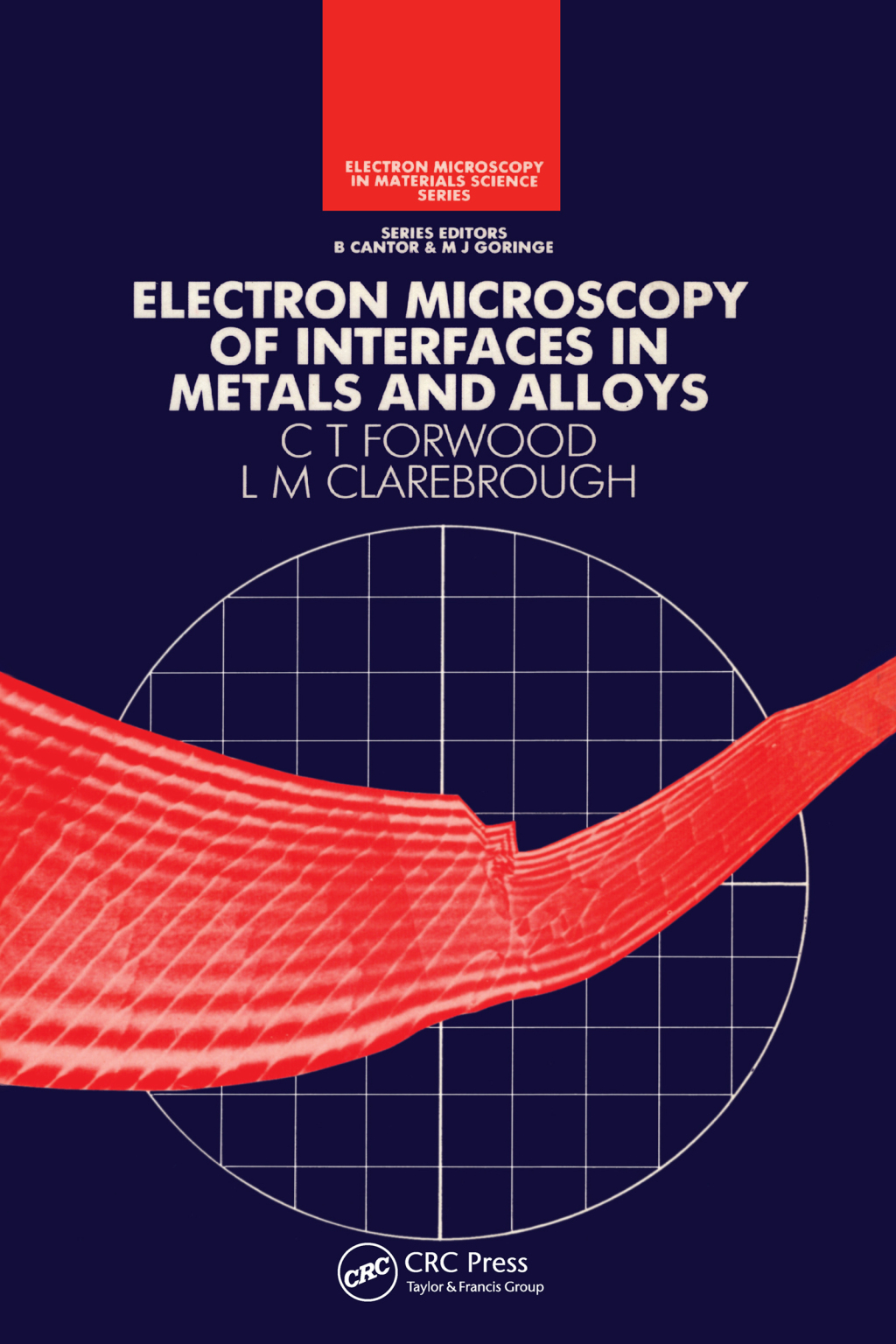 Electron Microscopy of Interfaces in Metals and Alloys 1st Edition
