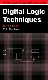 Cover image: Digital Logic Techniques 3rd edition 9780748744497