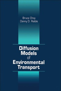 Cover image: Diffusion Models of Environmental Transport 1st edition 9781566704144