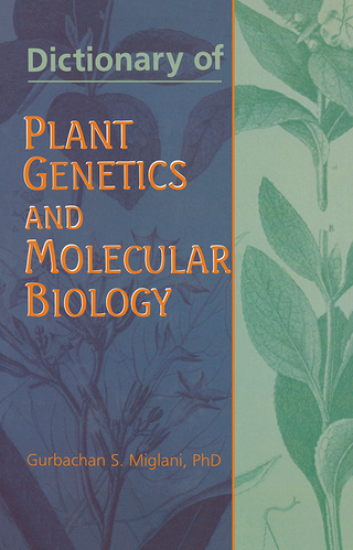 Cover image: Dictionary of Plant Genetics and Molecular Biology 1st edition 9781560228714
