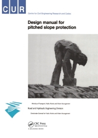 Imagen de portada: Design Manual for Pitched Slope Protection 1st edition 9789054106067