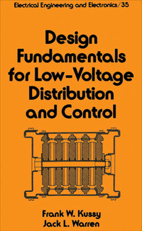 صورة الغلاف: Design Fundamentals for Low-Voltage Distribution and Control 1st edition 9780824775155