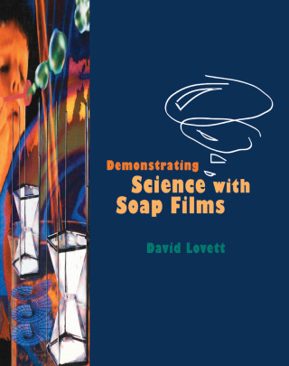 Imagen de portada: Demonstrating Science with Soap Films 1st edition 9780750302692