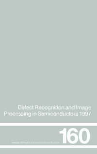 Cover image: Defect Recognition and Image Processing in Semiconductors 1997 1st edition 9780750305006