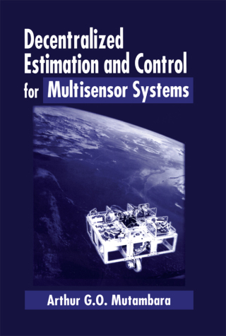 صورة الغلاف: Decentralized Estimation and Control for Multisensor Systems 1st edition 9780849318658