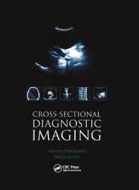 Omslagafbeelding: Cross-sectional Diagnostic Imaging 1st edition 9781841841670