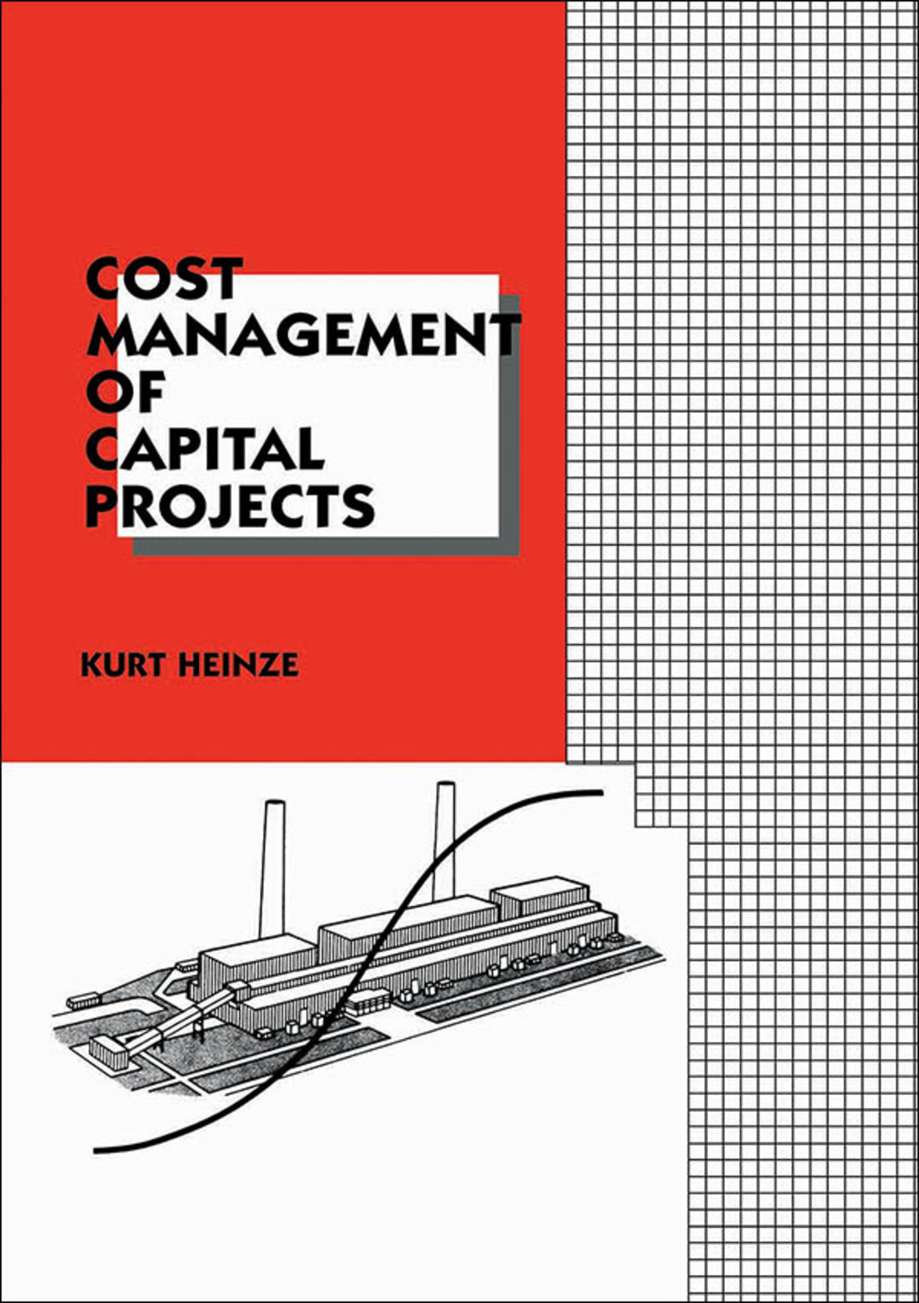 Cost Management of Capital Projects 1st Edition