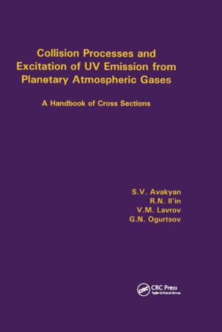Cover image: Collision Processes and Excitation of UV Emission from Planetary Atmospheric Gases 1st edition 9789056991470