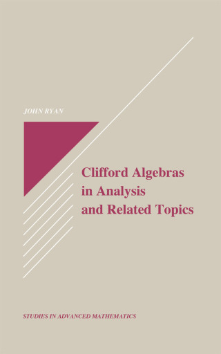 Cover image: Clifford Algebras in Analysis and Related Topics 1st edition 9780849384813