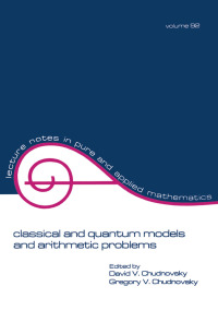 Cover image: Classical and Quantum Models and Arithmetic Problems 1st edition 9781138441958