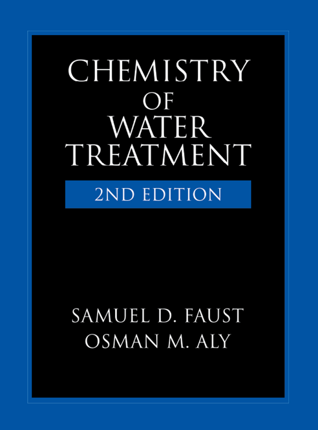 Chemistry of Water Treatment 1st Edition