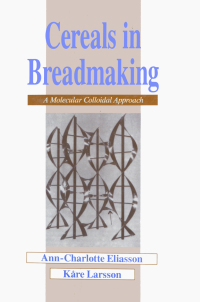 Cover image: Cereals in Breadmaking 1st edition 9780367840983