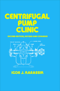 Imagen de portada: Centrifugal Pump Clinic, Revised and Expanded 2nd edition 9781138581791