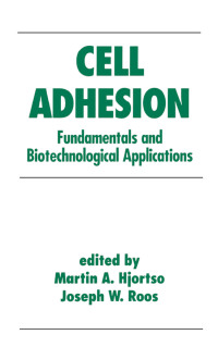 Cover image: Cell Adhesion in Bioprocessing and Biotechnology 1st edition 9780367826963
