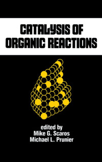 Titelbild: Catalysis of Organic Reactions 1st edition 9780824793647