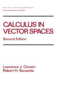 Cover image: Calculus in Vector Spaces, Revised Expanded 2nd edition 9780824792794
