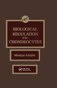 Titelbild: Biological Regulation of the Chondrocytes 1st edition 9780849367335