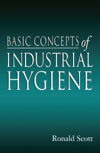 Cover image: Basic Concepts of Industrial Hygiene 1st edition 9781566702928