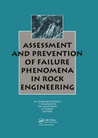 Cover image: Assessment and Prevention of Failure Phenomena in Rock Engineering 1st edition 9789054103097