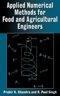 Imagen de portada: Applied Numerical Methods for Food and Agricultural Engineers 1st edition 9780849324543