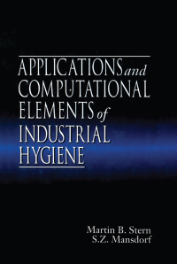 صورة الغلاف: Applications and Computational Elements of Industrial Hygiene. 1st edition 9780367400408