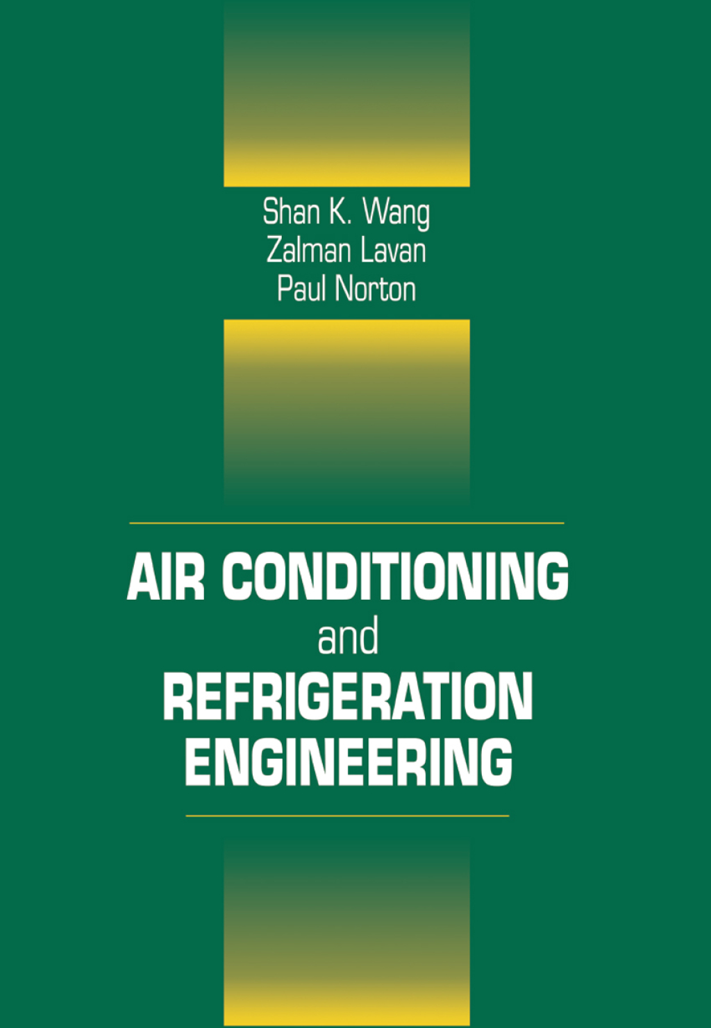 Air Conditioning and Refrigeration Engineering 1st Edition