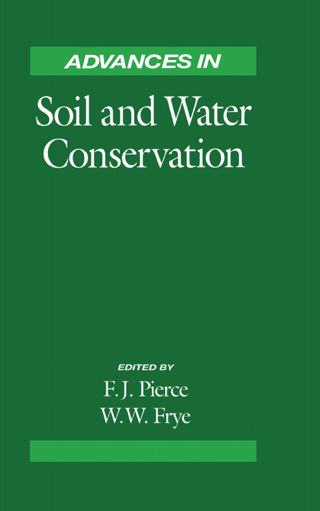 Advances in Soil and Water Conservation 1st Edition
