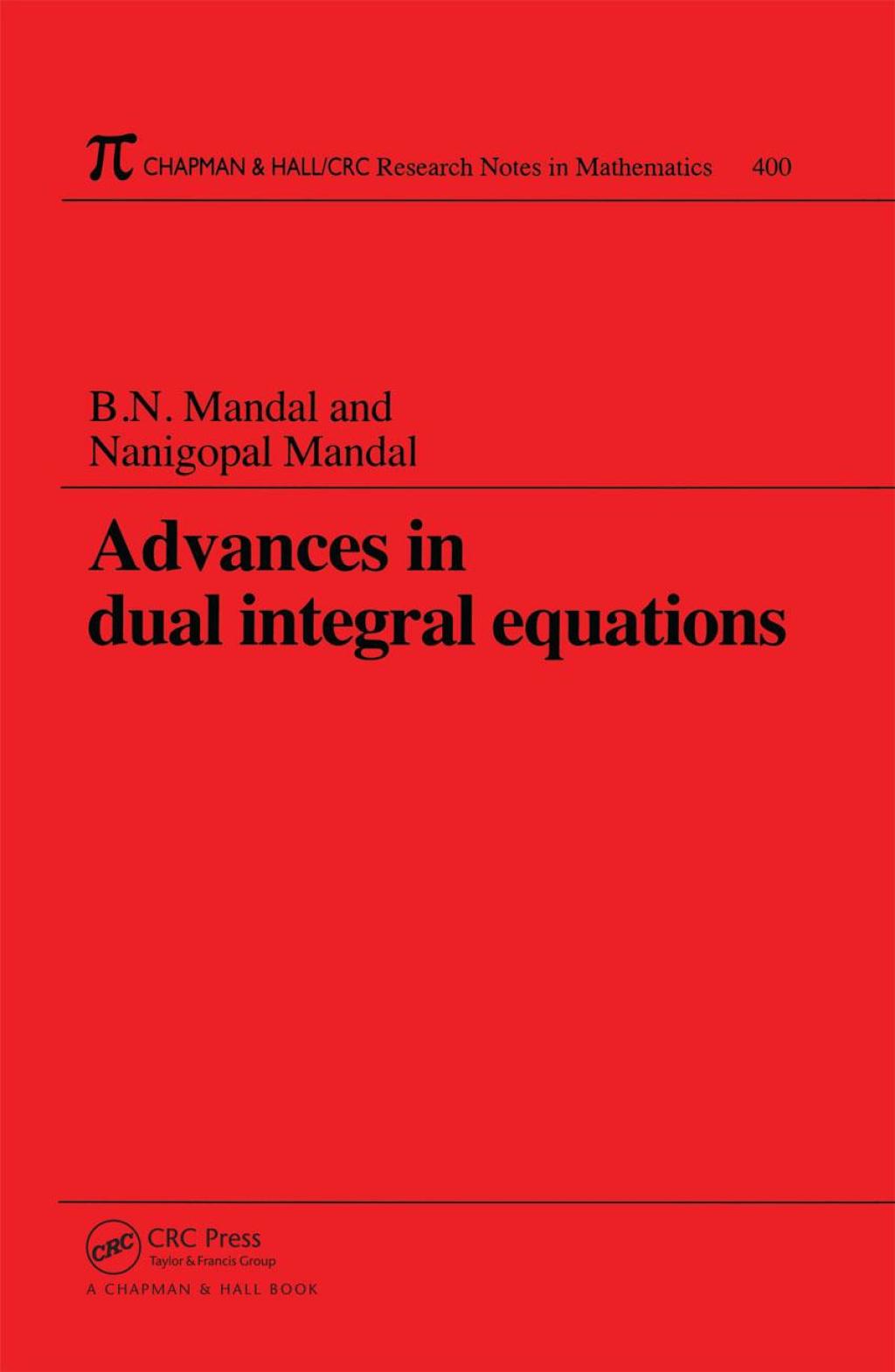 Advances in Dual Integral Equations 1st Edition
