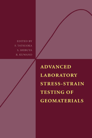 Cover image: Advanced Laboratory Stress-Strain Testing of Geomaterials 1st edition 9789026518430