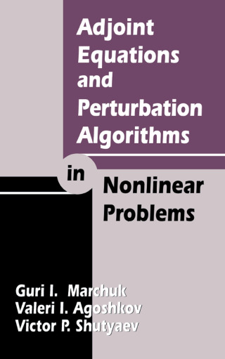 Immagine di copertina: Adjoint Equations and Perturbation Algorithms in Nonlinear Problems 1st edition 9780849328718