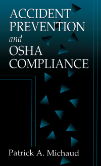 Omslagafbeelding: Accident Prevention and OSHA Compliance 1st edition 9781566701501
