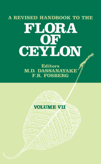 表紙画像: A Revised Handbook of the Flora of Ceylon - Volume 7 1st edition 9789061915515