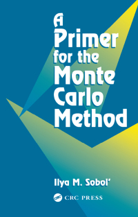 表紙画像: A Primer for the Monte Carlo Method 1st edition 9780367237431