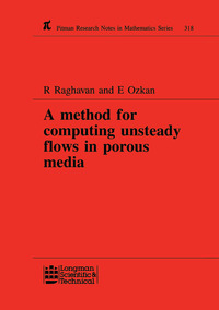 Titelbild: A Method for Computing Unsteady Flows in Porous Media 1st edition 9780582078116