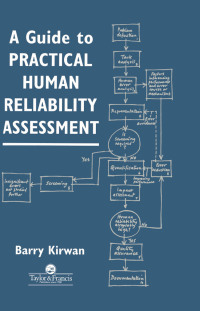 صورة الغلاف: A Guide To Practical Human Reliability Assessment 1st edition 9780748401116