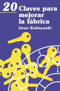 Cover image: 20 Claves para mejorar la fábrica 1st edition 9788487022890