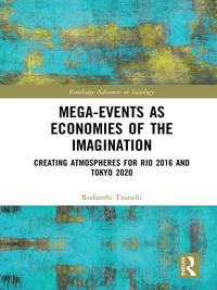 Imagen de portada: Mega-Events as Economies of the Imagination 1st edition 9781138300286