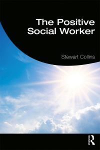 Cover image: The Positive Social Worker 1st edition 9781138300248