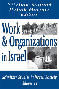 Imagen de portada: Work and Organizations in Israel 1st edition 9780765802262