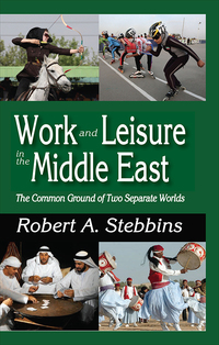 Cover image: Work and Leisure in the Middle East 1st edition 9781412849470